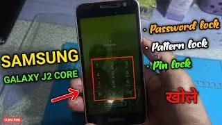 Samsung galaxy j2 core hard reset, pattern lock, pin lock,j2 core ka lock kaise tode,sonu technicals