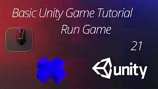Basic Unity Tutorial - Run Game (Part 21)