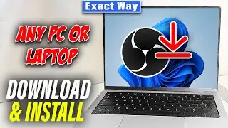 How to install OBS Studio on windows 11 - 2024 | Update Version | Quick & Easily OBS Setup Guide