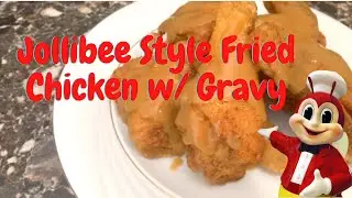 Jollibee Style Fried Chicken w/ Gravy (Secrets Revealed!)