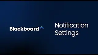 Notification Settings in Blackboard Learn