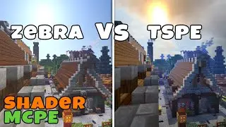 Minecraft Pe TSPE vs ZEBRA Shaders | Ultra realistic shaders for MCPE 1.12 / 1.14 - 1.16