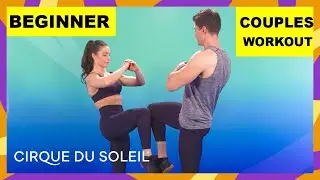 5 Minute Couples Workout - No Equipment At Home | Cirque du Soleil