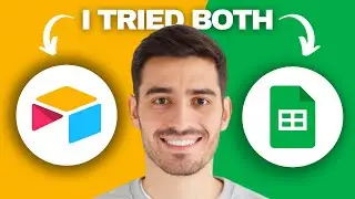 Airtable vs Google Sheets (2024) | Which One is Better?