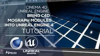 Import Cinema 4Ds Mograph module animated into Unreal Engine 4.23