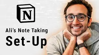 How Ali Abdaal Uses Notion for Note Taking! (Rebuilding His NOTION 📚)