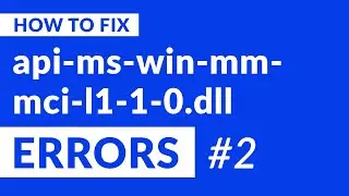 api-ms-win-mm-mci-l1-1-0.dll Missing Error on Windows | 2020 | Fix #2