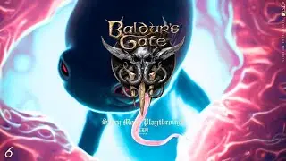 Unlocking the Mind Flayering | Baldur's Gate 3 | EP #6