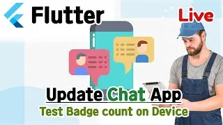 [ Flutter 2 / Flutter 2021 ] Update Chat App (7) - test badge count on the device