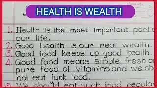 Health is wealth | Ten lines english essay | shorts essay |