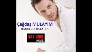 Çağdaş  - BAŞKA BİR HAYAT (Clip)