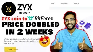 The Fastest Growing Crypto 2020 - ZYX Coin on BitForex Exchange