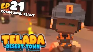 Stonehearth ACE Mod - a Communal Feast - Telada Ep 21