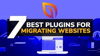 7 Best WordPress Migration Plugins Ranked for 2023