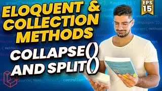 How to Split Collections Using collapse() and split() - Mastering Eloquent & Collection Methods