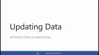 Updating Data (Introduction to Oracle SQL)