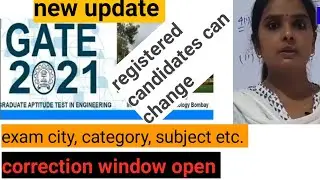 GATE 2021||GATE 2021 new update|| change exam city, category, paper,etc.| GATE 2021portal open .