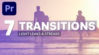 7 free light leak & streak Transitions for Adobe Premiere Pro