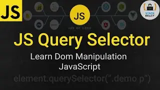 Basic of QuerySelector in javascript | Dom manipulation in JavaScript| learn JavaScript for beginner