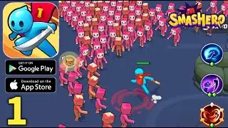 Smashero.io Hack n Slash RPG Gameplay Walkthrough Part 1 (Android, ios)
