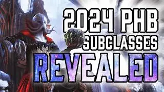 New DND Subclasses Revealed! 2024 Player's Handbook