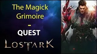 The Magick Grimoire - Quest - Lost Ark