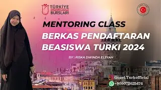 Kelas Mentoring Beasiswa Turki Burslari 2024 : Personal Information #beasiswaturki