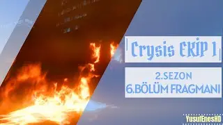 Crysis EKİP 1 - 2. Sezon 6. Bölüm Fragmanı