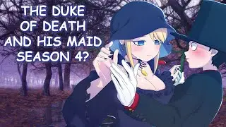 The Duke of Death and His Maid Season 4 & Potential Release Date?