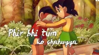 Nobita💘Shizuka  romantic status|phir bhi tumko chahunga|Doraemon