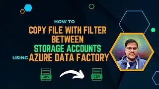 109. Copy files with Filter Option using ADF | ADF Copy Data activity | Azure Data Factory