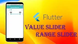 How to add a  Range Slider and Slider in Flutter App. Hindi Tutorial