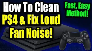 How to Clean PS4 Slim & Fix Loud Fan Noise (Fast Method!)