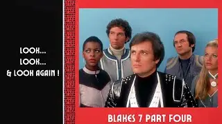 Blakes 7 (Part Four) - A Review