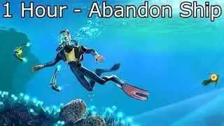 Subnautica Soundtrack: Abandon Ship - 1 Hour Version