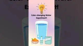 Color-changing Water Experiment! 