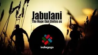 Jabulani - Indiegogo Pitch Video