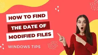 How to Find files by date modified in Windows 10 | Windows 11