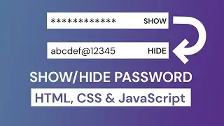 Show Hide Password Using HTML, CSS and JavaScript