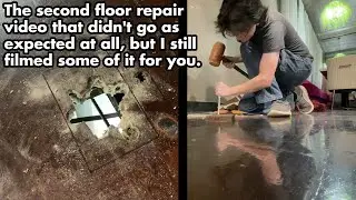 The floor repair video I mentioned a month ago but didn't go as I expected. Oh well its free work.