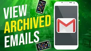 How To View Archived Emails In Gmail