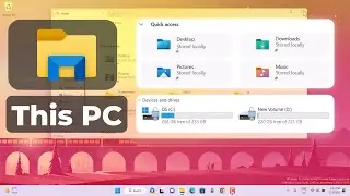 Windows 11 Tutorial: How to Change Windows Explorer Quick Access to This PC