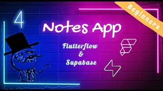 No Code Notes App with FlutterFlow and Supabase Part 4