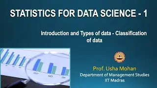 Lecture 1.3 -  Introduction and Types of Data - Classification of data