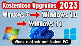 Update Windows 7 auf Windows 10 und auf Windows 11 auf jedem PC in 2023