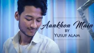 Aryans - Aankhon Mein || Yusuf alam || Muzicia Station || PickYouPic