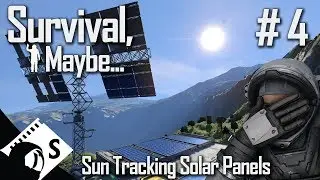 Survival, Maybe... #4 Building a Sun Tracking Solar Panel (A Space Engineers Survival Series)