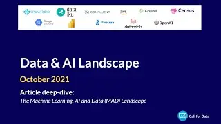 Matt Turck's 2021 Machine Learning, AI and Data (MAD) Landscape