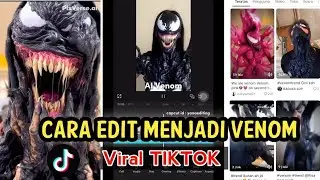 CARA EDIT VIDEO MENJADI VENOM VIRAL TIKTOK 🔥