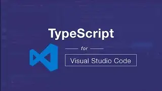 Working with TypeScript in Visual Studio Code